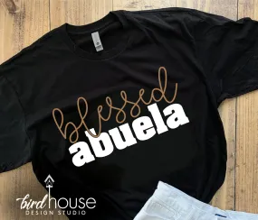 Blessed Abuela, Cute Gift for Grandma, Mom, Mama, Any Name any Color