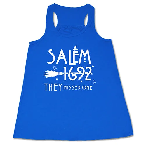 Salem 1692 They Missed One Shirt