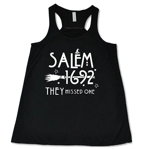 Salem 1692 They Missed One Shirt