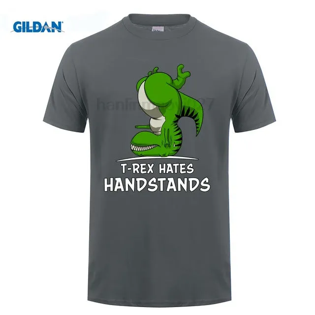 T-Rex Hates Handstands Dinosaur Cotton T Shirt Multiple Color OPtions