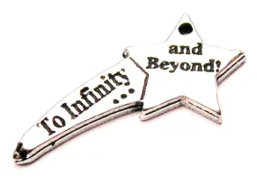 To Infinity And Beyond Genuine American Pewter Charm